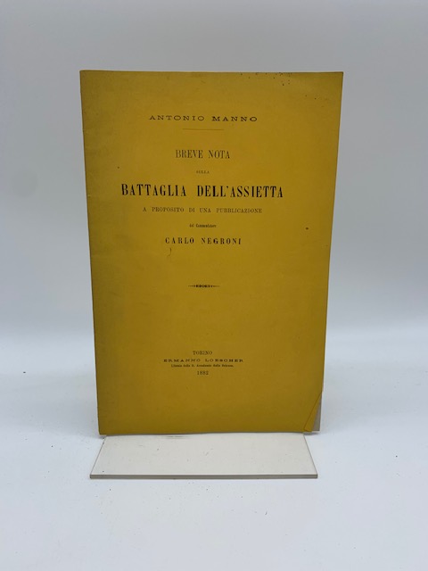 Breve nota sulla battaglia dell'Assietta. A proposito di una recente pubblicazione del Commendatore Carlo Negroni